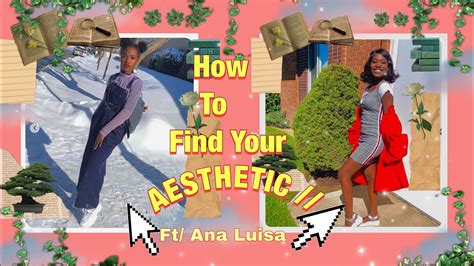 How To Find Your Aestheticstyle 🌱 Ftana Luisa Youtube