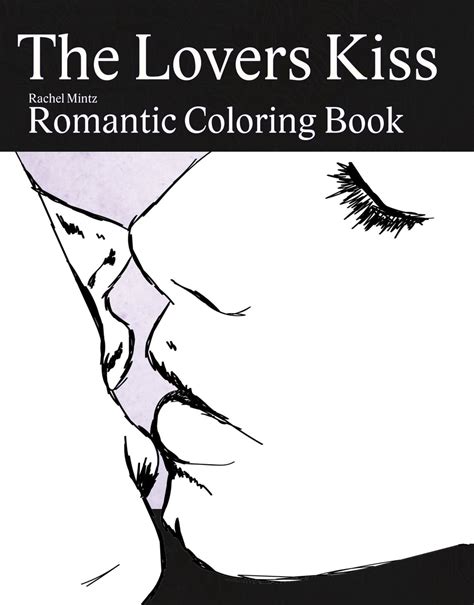 The Lovers Kiss Romantic Hugging And Kissing Valentines Day Coloring