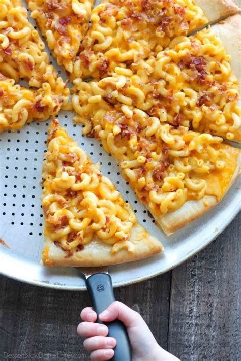 Mac And Cheese Pizza Dessert Now Dinner Later