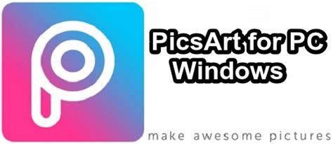 Picsart For Pc Windows1087 Free Download Tech Apps For Pc