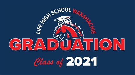 Life High School Waxahachie Graduation 2021 Youtube