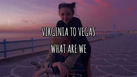 썸타면서 들으면 고백 각 Virginia To Vegas What Are We 가사 가사해석 Lyrics