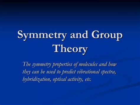 Ppt Symmetry And Group Theory Powerpoint Presentation Free Download