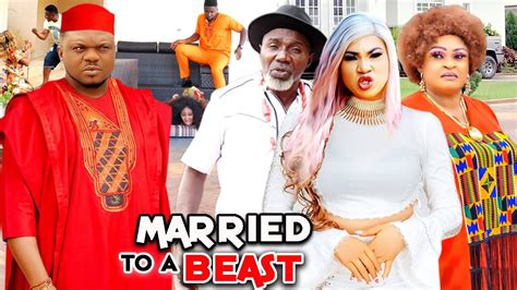 Married To A Beast Complete Season New Movie Hit Ken Ericsqueeneth