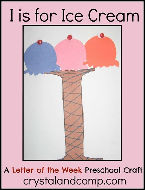 Alphabet Activities For Preschoolers I Is For Ice Cream Letter Of The