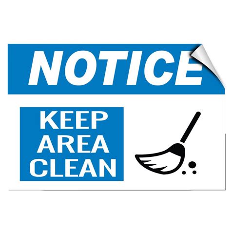 Notice Keep Area Clean Security Label Decal Sticker Sticks To Any