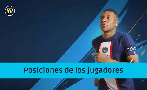 Todas Las Posiciones Del Fifa Mobile 23 En Ingles Y Español