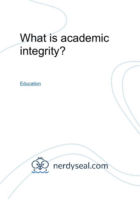 What Is Academic Integrity 429 Words Nerdyseal
