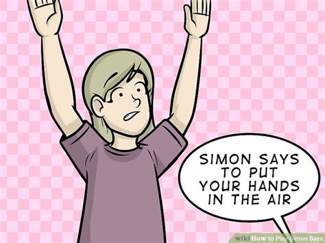 How To Play Simon Says 10 Steps With Pictures Wikihow