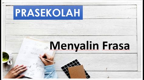 Bahasa Melayu Prasekolah Menyalin Frasa Youtube