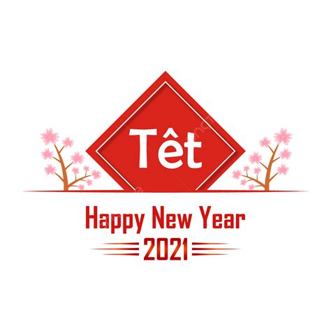 Vietnamese New Year 2021 Illustration Png Vector Psd And Clipart