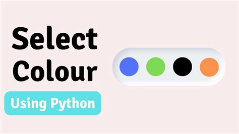 How To Create Colour Select App In Python Tkinter Youtube