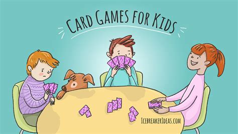 15 Fun And Easy Card Games For Kids Icebreakerideas