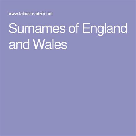Surnames Of England And Wales Family Genealogy Surnames British Isles Wales England Family