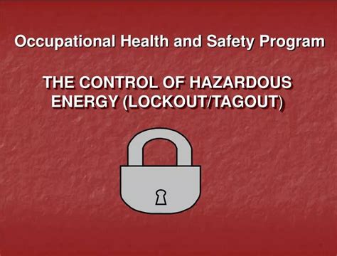 Ppt The Control Of Hazardous Energy Lockouttagout Powerpoint