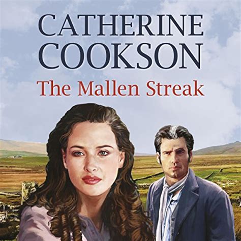 The Mallen Streak The Mallen Trilogy Book 1 Catherine Cookson