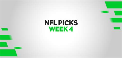 Best Nfl Bets Week 4 Picks Predictions Odds Moneyline And Overunder