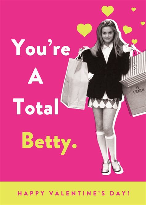 Youre A Total Betty 90s Valentines Day Cards Popsugar Love