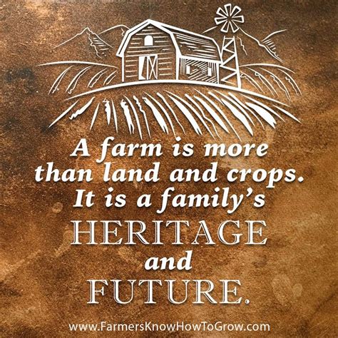 Heritage And Future Quote Randy Frazier Farm Life Quotes Farmer