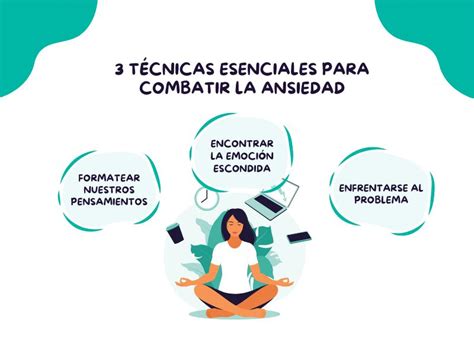 3 Técnicas Esenciales Para Combatir La Ansiedad AcciÓn Familiar