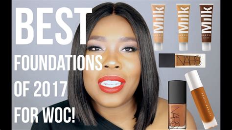 The Best Foundations For Dark Skinned Women Of Color 2017 Youtube