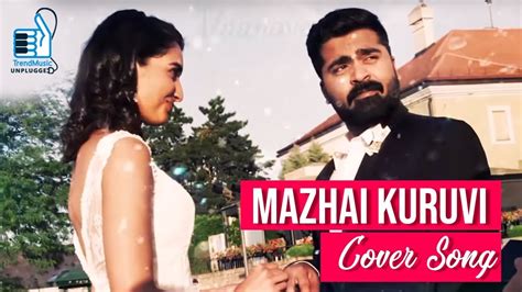 Mazhai kuruvi cover joshua aaron chekka chivantha vaanam. Mazhai Kuruvi Cover Song | Chekka Chivantha Vaanam Movie ...