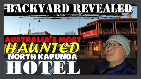 North Kapunda Hotel Australia S Most Haunted Pub Youtube