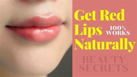 How To Get Red Lips Naturally Lighten Dark Lips At Home Get Rid Of