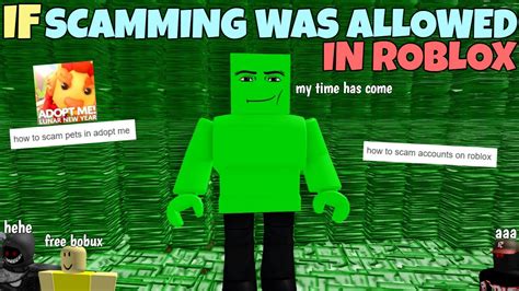 If Scamming Was Allowed In Roblox Youtube