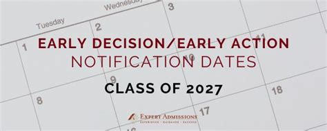Early Decisionearly Action Notification Dates Class Of 2027 Expert