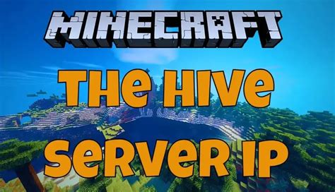 What Is The Hive Ip Server Address In Minecraft 2023 Techzerg