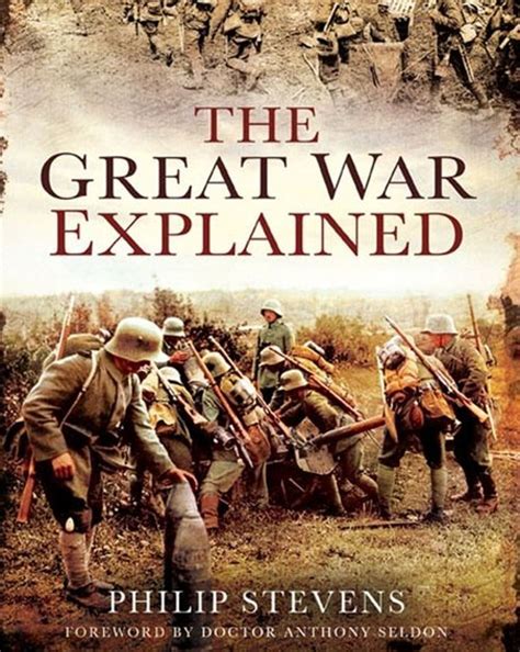 The Great War Explained A Simple Story And Guide Historical Association