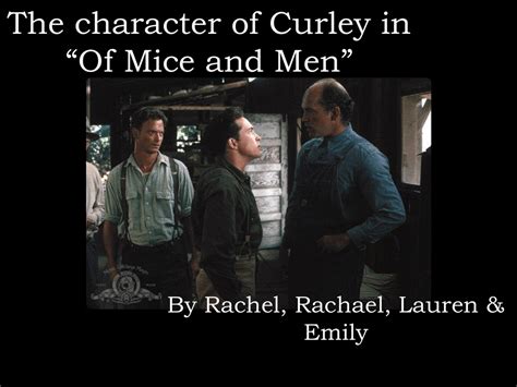 The Character Of Curley In Of Mice And Men