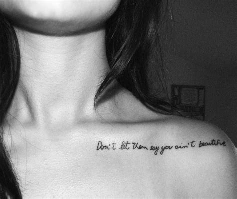 31 collarbone quote tattoos that are as meaningful as they are sexy tatoos peircings