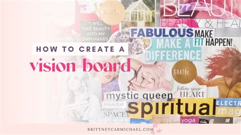 How To Create A Vision Board To Manifest Your Dreams Brittney Carmichael