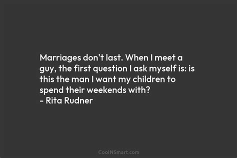 rita rudner quote marriages don t last when i meet a coolnsmart