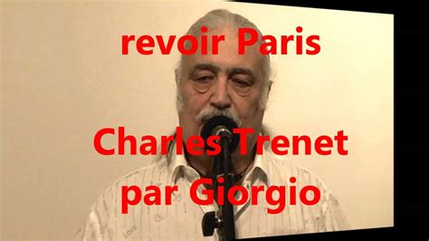 Revoir Paris Trenet - revoir Paris (Charles Trenet par Giorgio) reprise - YouTube