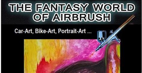 Aero Color The Fantasy World Of Airbrush 2022