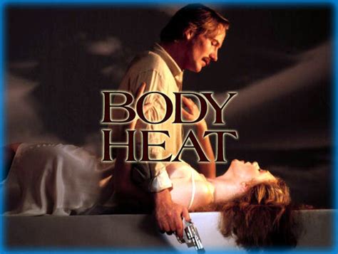 Body Heat 1981 Movie Review Film Essay