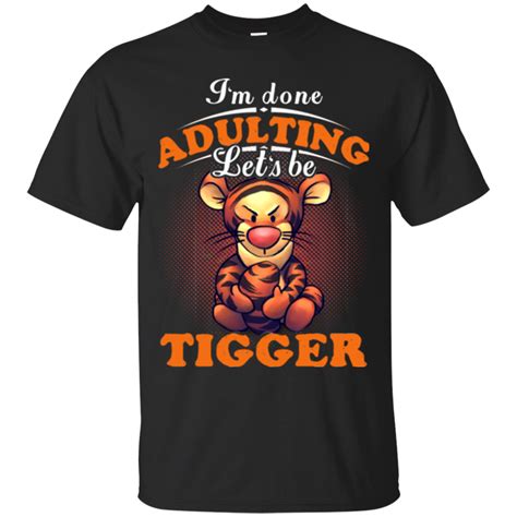 Tigger Pooh Shirts Done Adulting Let S Be Tigger Teesmiley
