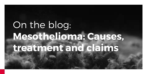 Check spelling or type a new query. Mesothelioma: Causes, Treatment and Claims