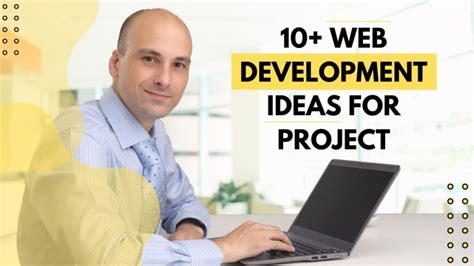 10 Web Development Ideas For Project The Beginners Guide