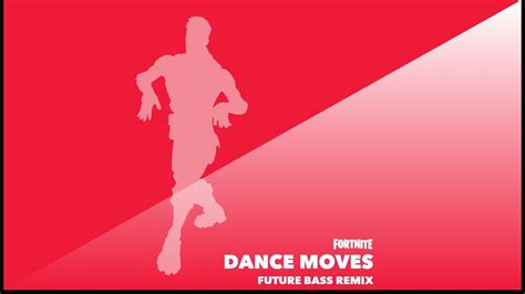 Fortnite Dance Moves Default Dance Emote Future Bass Remix Youtube