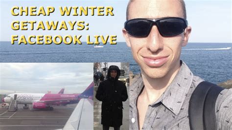 Escape The Cold With Cheap Winter Getaways Facebook Live From Sofia