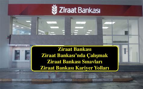 Ziraat Bankası Ziraat Bankasında Çalışmak Ziraat Bankası Sınavları