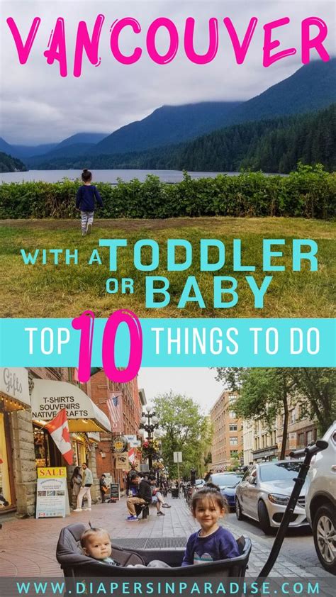 Top Ten Things To Do In Vancouver With A Toddler Travel To Vancouver