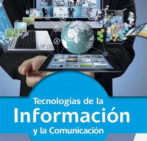 El Uso De Tecnología De La Información Y La Comunicación Tics En El