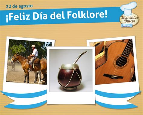 Frases Populares Para Celebrar El Día Del Folklore Argentino La