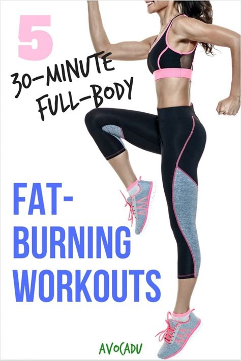30 Minute Full Body Fat Burning Workouts Avocadu