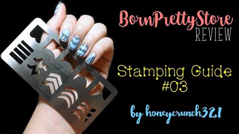 Bornprettystore Stamping Guide 03 Review Honeycrunch321 Youtube